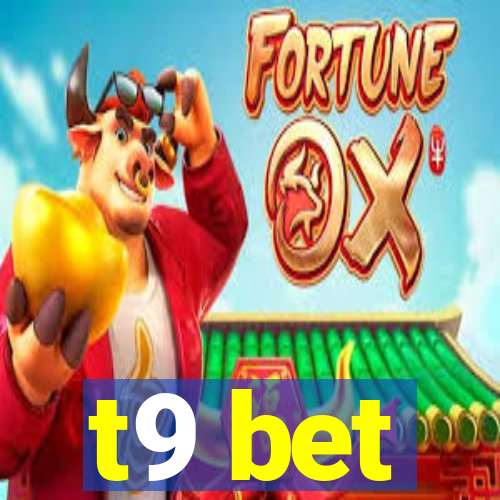 t9 bet